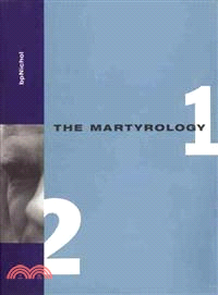 Martyrology ― Books 1 & 2