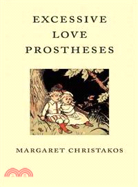 Excessive Love Prostheses