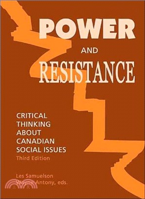 Power and Resistance：Critical Thinking About Canadian Social Issues