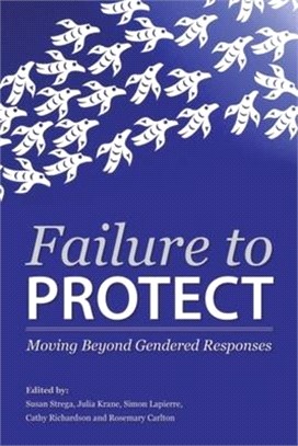 Failure to Protect ― Moving Beyond Gendered Responses