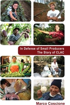 In Defense of Small Producers：The Story of CLAC