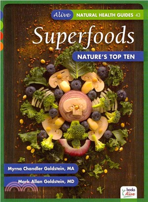 Superfoods ― Nature's Top Ten