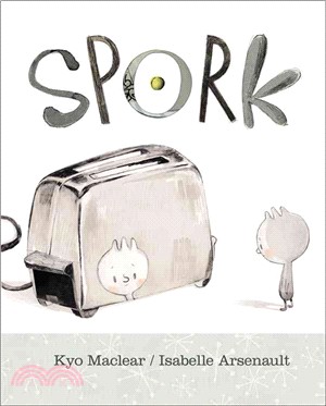 Spork / written by Kyo Maclear ; illustrated by Isabelle Arsenault.  Maclear, Kyo, 1970-