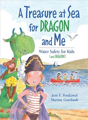 A Treasure at Sea for Dragon And Me ─ Water Safety for Kids And Dragons