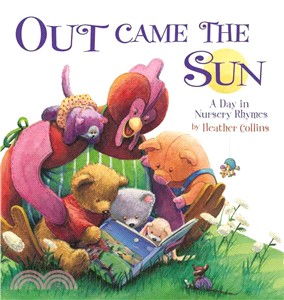 Out Came the Sun ─ A Day in Nursery Rhymes