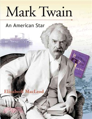 Mark Twain: An American Star