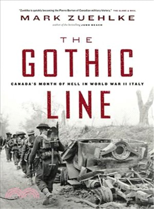 The Gothic Line—Canada's Month of Hell in World War II Italy
