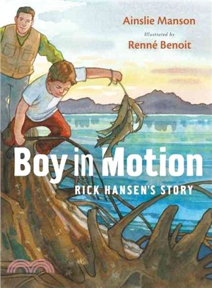 Boy in Motion ― Rick Hansen's Story