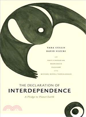 The Declaration of Interdependence:A Pledge to Planet Earth