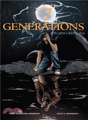 7 Generations ─ A Plains Cree Saga