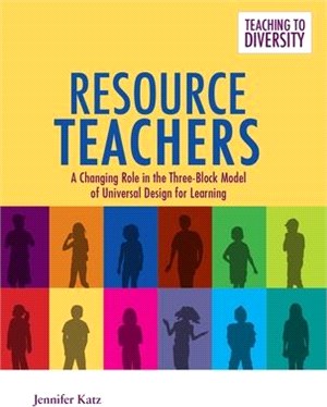 Resource Teachers ― A Changing Role in the Three-block Model of Universal Design for Learning