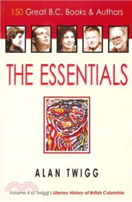 Essentials：150 Great BC Books & Authors