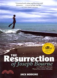 Resurrection of Joseph Bourne ― Or a Word or Two on Those Port Annie Miracles