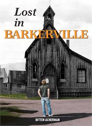Lost in Barkerville