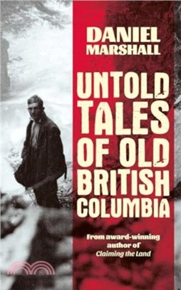 Untold Tales of British Columbia