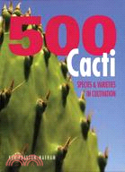 500 Cacti ─ Species and Varieties in Cultivation