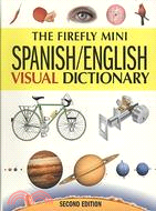 The Firefly Mini Spanish/ English Visual Dictionary