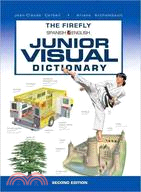 The Firefly Spanish/ English Junior Visual Dictionary