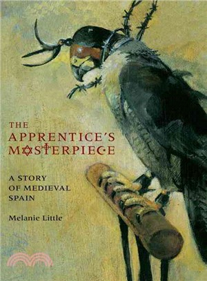 The Apprentice's Masterpiece―A Story of Medieval Spain
