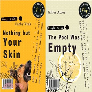 Nothing but Your Skin and the Pool Was Empty ─ 1 Book and 2 Stories