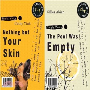 Nothing but Your Skin/ The Pool Was Empty
