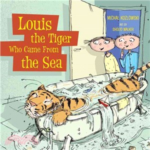 Louis The Tiger Who Came From The Sea