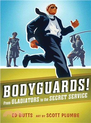 Bodyguards!