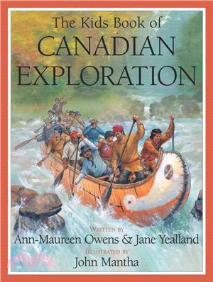 The Kids Book of Canadian Exploration