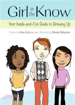 Girl in the Know ─ Your Inside-and-Out Guide to Growing Up