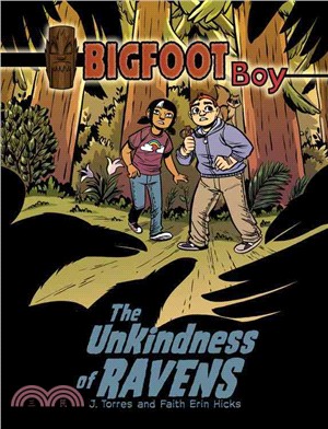 Bigfoot Boy 2 ─ The Unkindness of Ravens