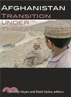 Afghanistan: Transition Under Threat