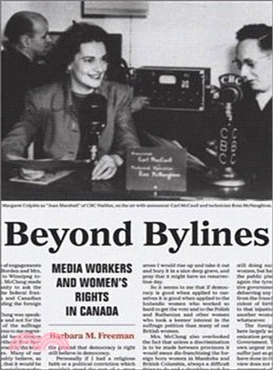 Beyond Bylines: Media Workers and Womens Rights in Canada (Film and Media Studies)