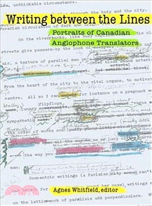 Writing Between the Lines ― Portraits of Canadian Anglophone Translators