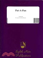 Pat-a-Pan—Conductor Score & Parts; Grade 2