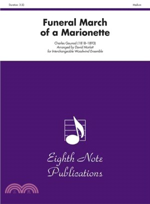 Funeral March of a Marionette ― For Interchangeable Woodwind Ensemble, Score & Parts