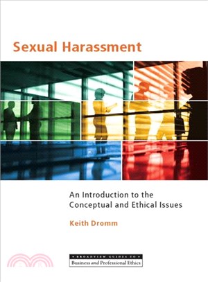 Sexual Harassment—An Introduction to the Conceptual and Ethical Issues