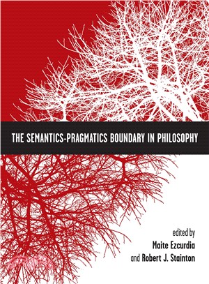 The Semantics-Pragmatics Boundary in Philosophy