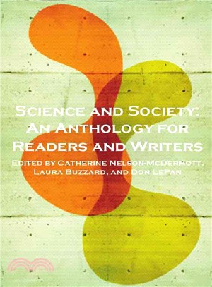Science and Society ─ An Anthology for Readers and Writers