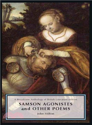 Samson Agonistes and Other Poems ― A Broadview Anthology of British Literature Edition
