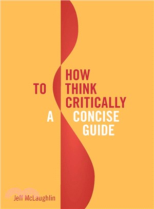 How to Think Critically ― A Concise Guide