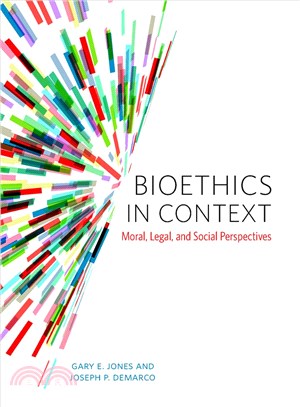 Bioethics in Context ─ Moral, Legal, and Social Perspectives