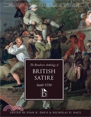 The Broadview Anthology of British Satire, 1660-1750