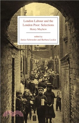 London Labour and the London Poor：Selections