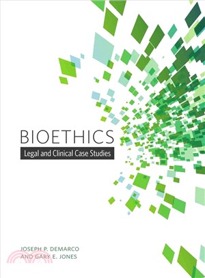 Bioethics ─ Legal and Clinical Case Studies
