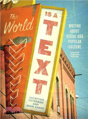 The World Is a Text ― Writing About Visual and Popular Culture