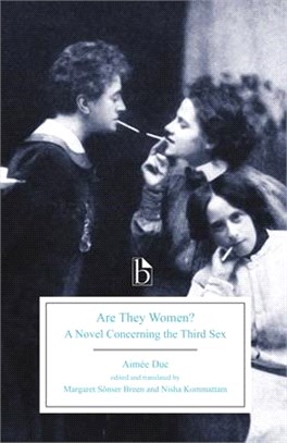 Are They Women?: A Novel Concerning the Third Sex