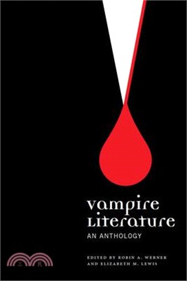 Vampire Literature: An Anthology