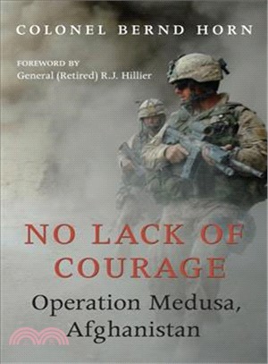 No Lack of Courage: Operation Medusa, Afghanistan