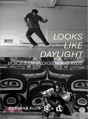 Looks Like Daylight ― Voices of Indigenous Kids