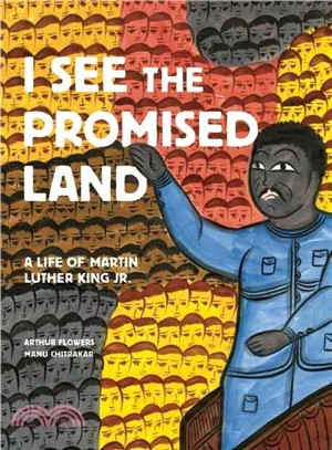 I See the Promised Land ─ A Life of Martin Luther King Jr.